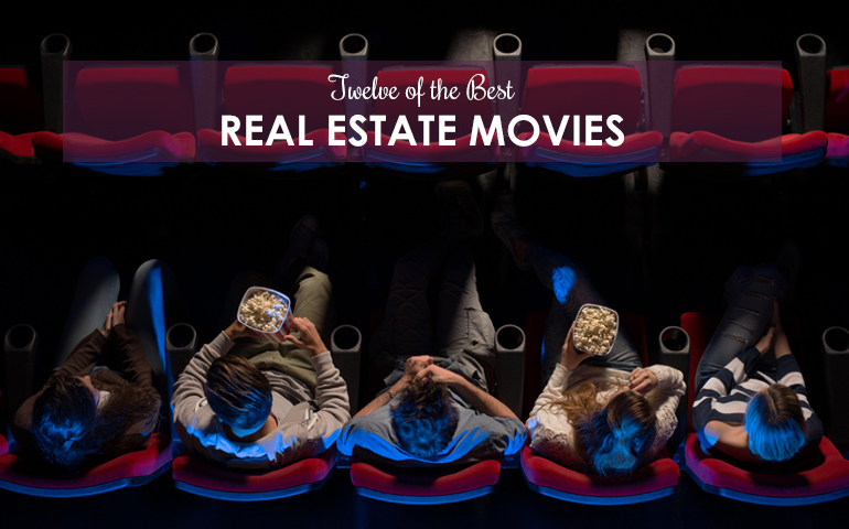 Twelve Must-See Real Estate Movies